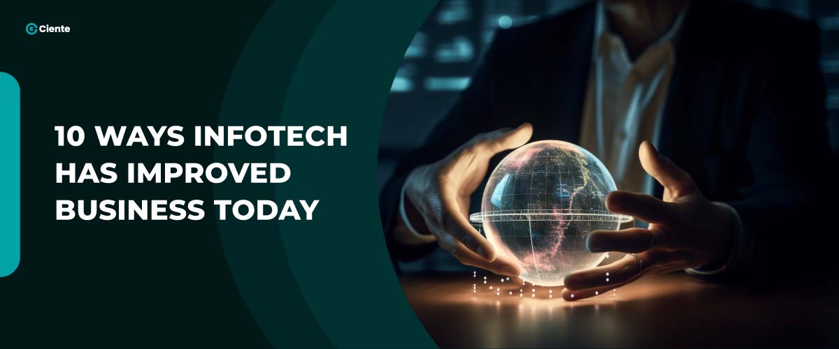 10-ways-Infotech-has-improved-business-today