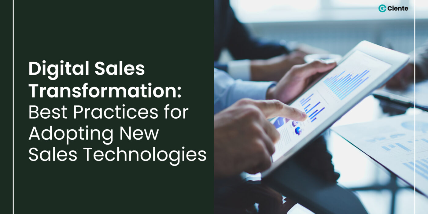 Digital Sales Transformation: Best Practices for Adopting New Sales Technologies
