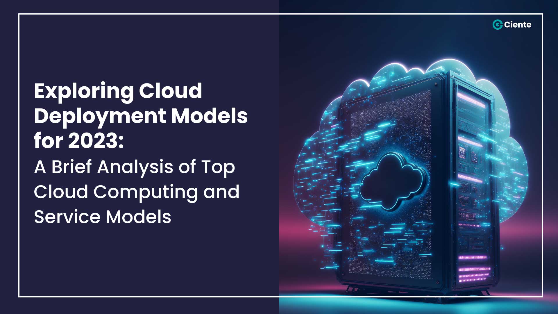 Exploring Cloud Deployment Models for 2023
