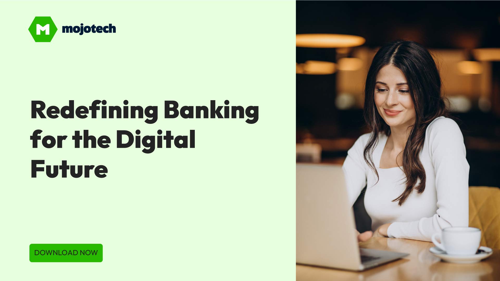 Redefining Banking for the Digital Future 2 Branded Content Redefining Banking for the Digital Future 2