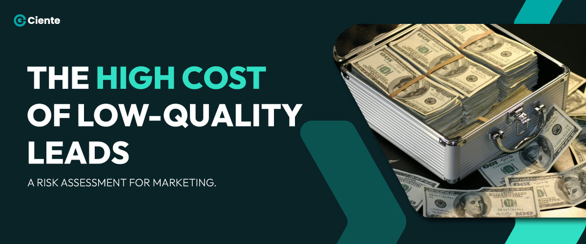High-Cost-of-Low-Quality-Leads