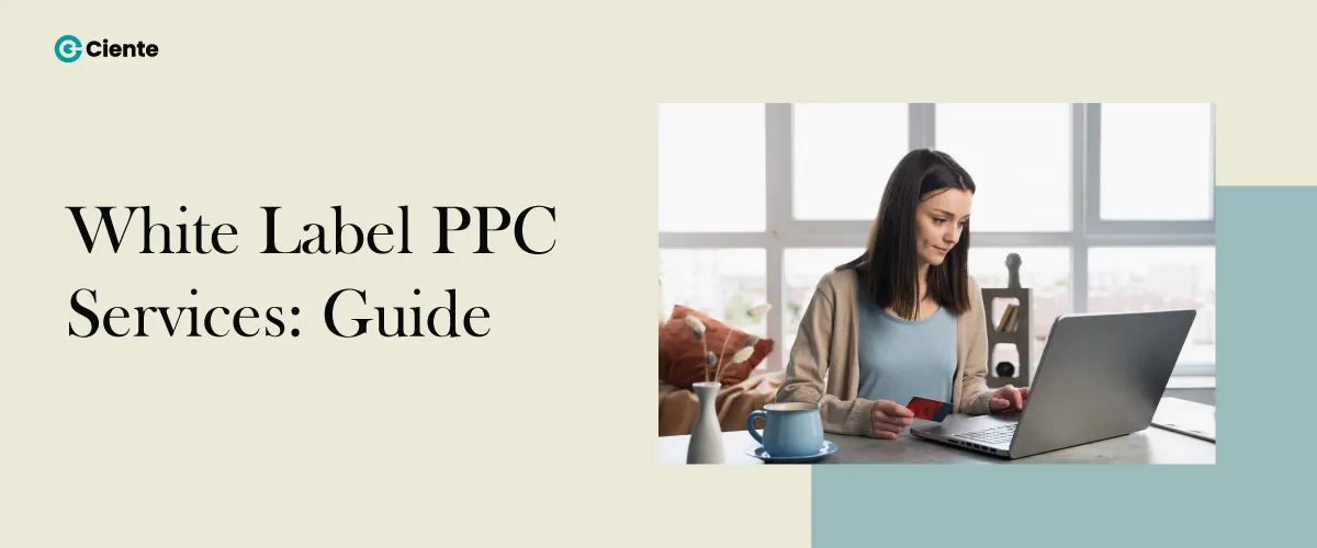 White Label PPC Services: Guide